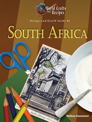 cover image of Recipe and Craft Guide to South Africa